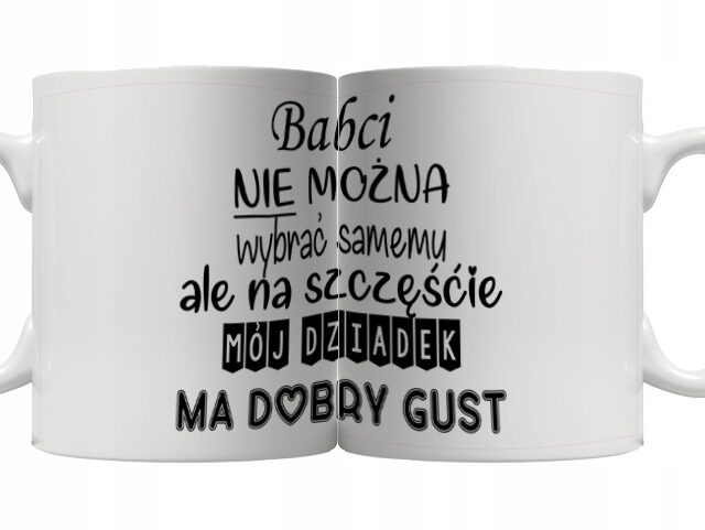 Kubek - Dziadek ma dobry gust!
