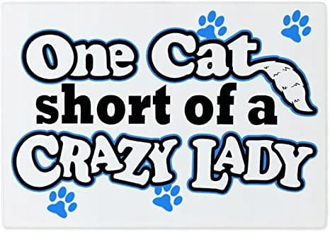 Deska szklana - One Cat short of a Crazy Lady