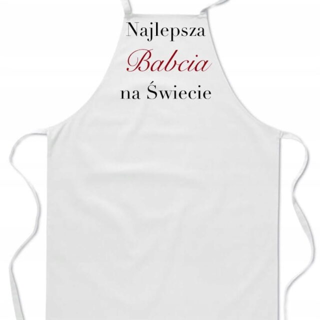 Fartuch kuchenny - Najlepsza Babcia na Świecie
