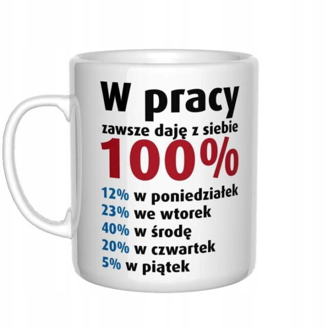 Kubek - W pracy daję z siebie 100%