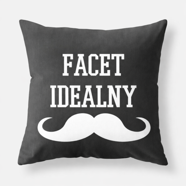 Poduszka - Facet idealny