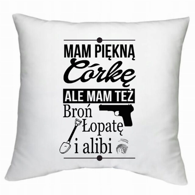 Poduszka ~ Mam piękną córkę