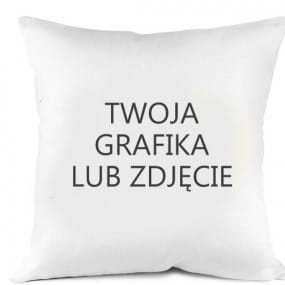 Poduszka ~ dowolny tekst/grafika